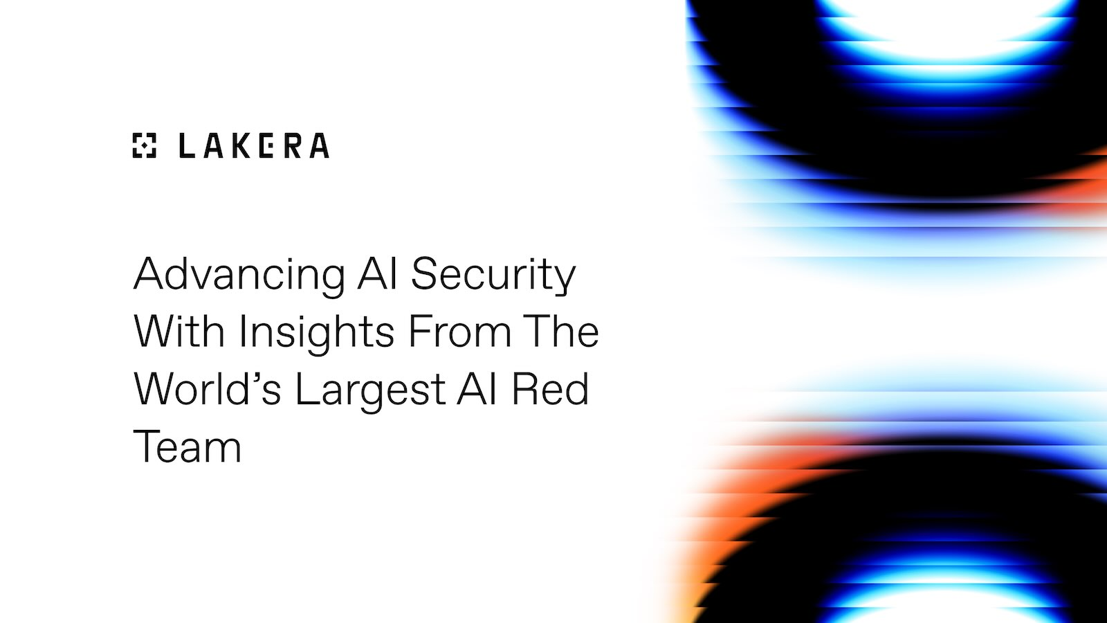 Lakera mengamankan $20 juta untuk perlindungan AI